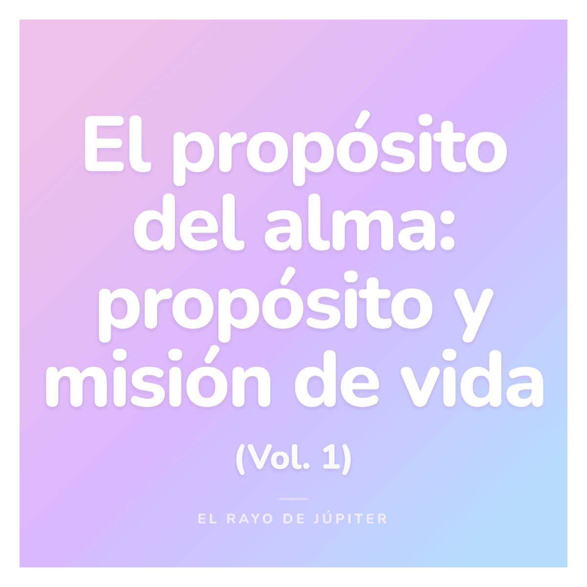 Imagen de portada de El Proposito Del Alma